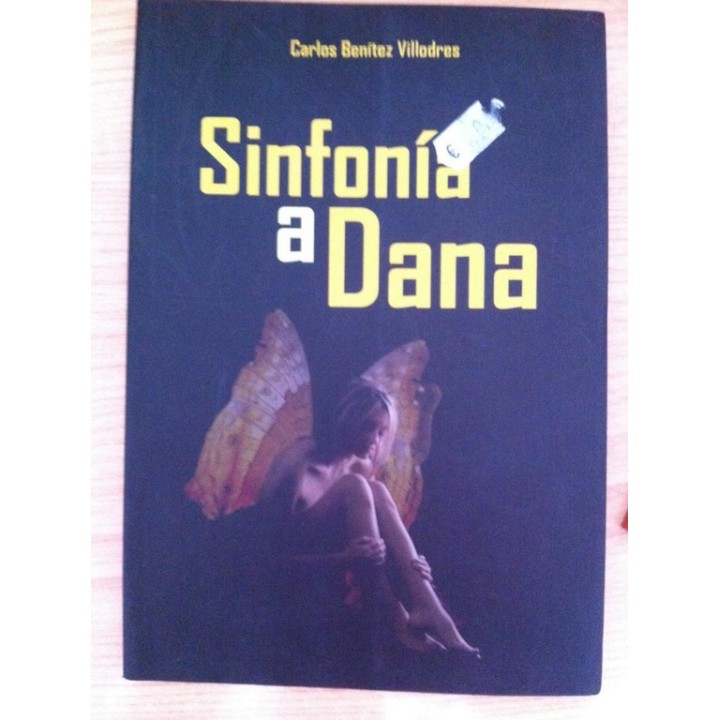 Sinfonía a Dana - Benítez Villodres, Carlos
